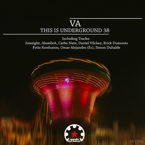 VA - This Is Underground 38 [MYC1250]